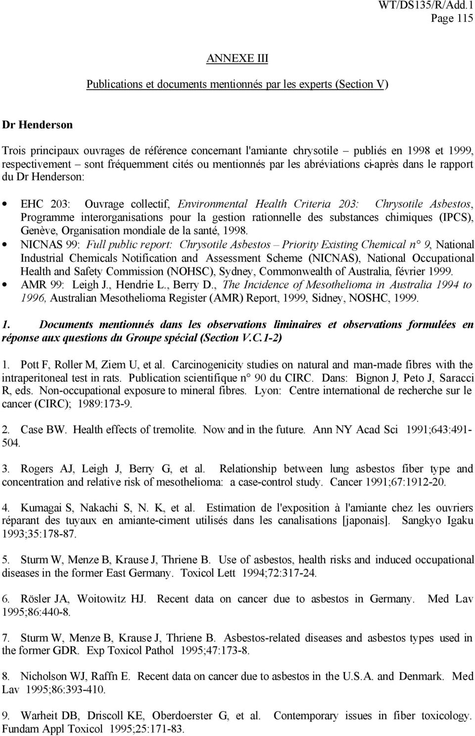 Programme interorganisations pour la gestion rationnelle des substances chimiques (IPCS), Genève, Organisation mondiale de la santé, 1998.