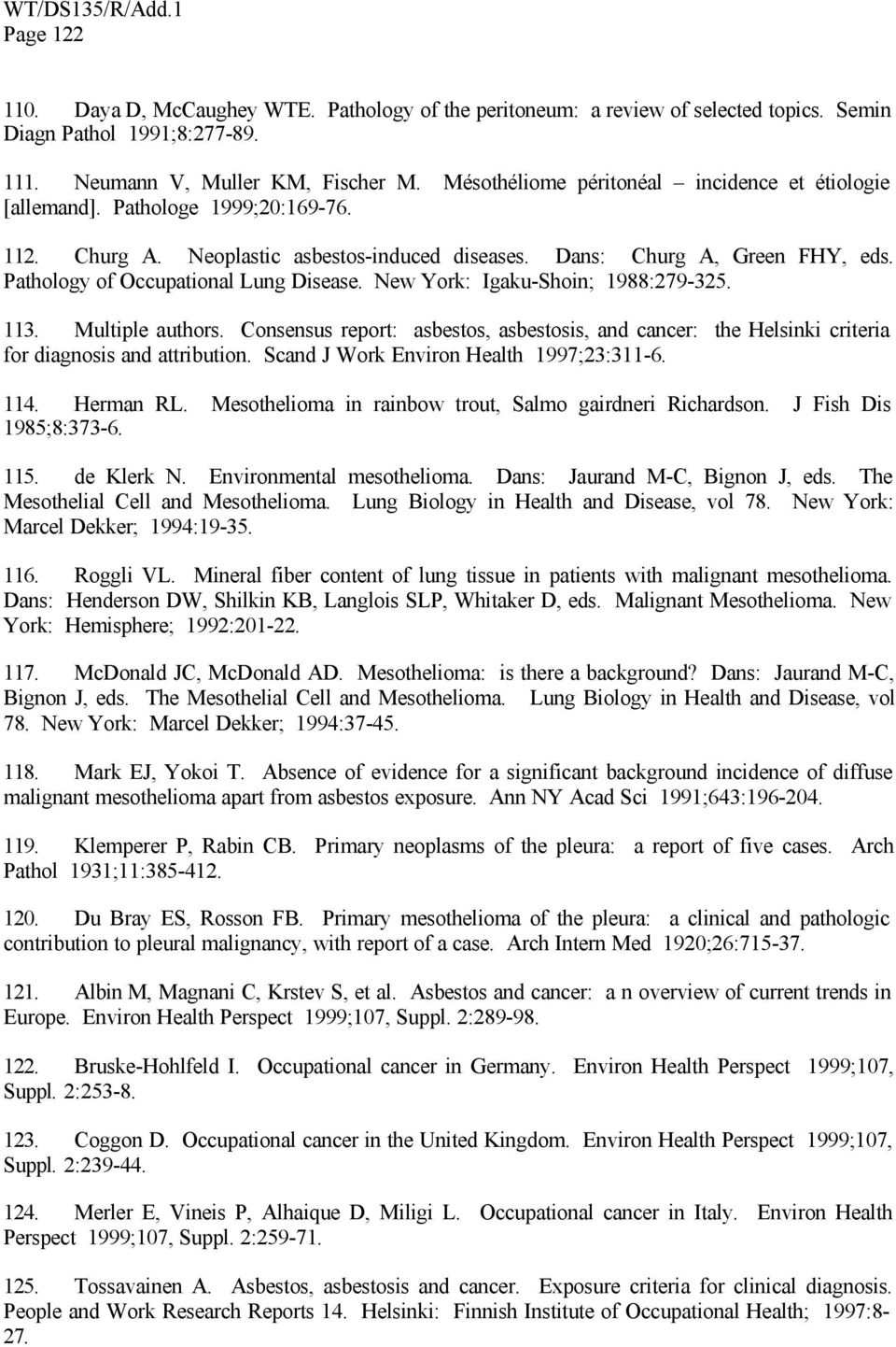 Pathology of Occupational Lung Disease. New York: Igaku-Shoin; 1988:279-325. 113. Multiple authors.