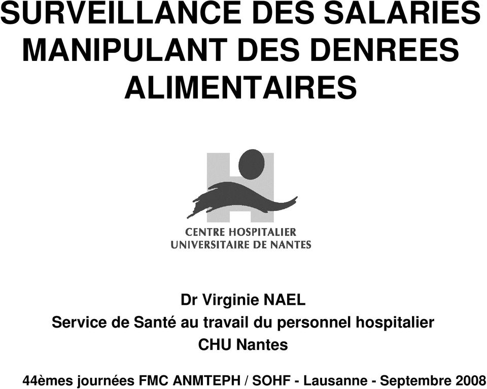travail du personnel hospitalier CHU Nantes 44èmes