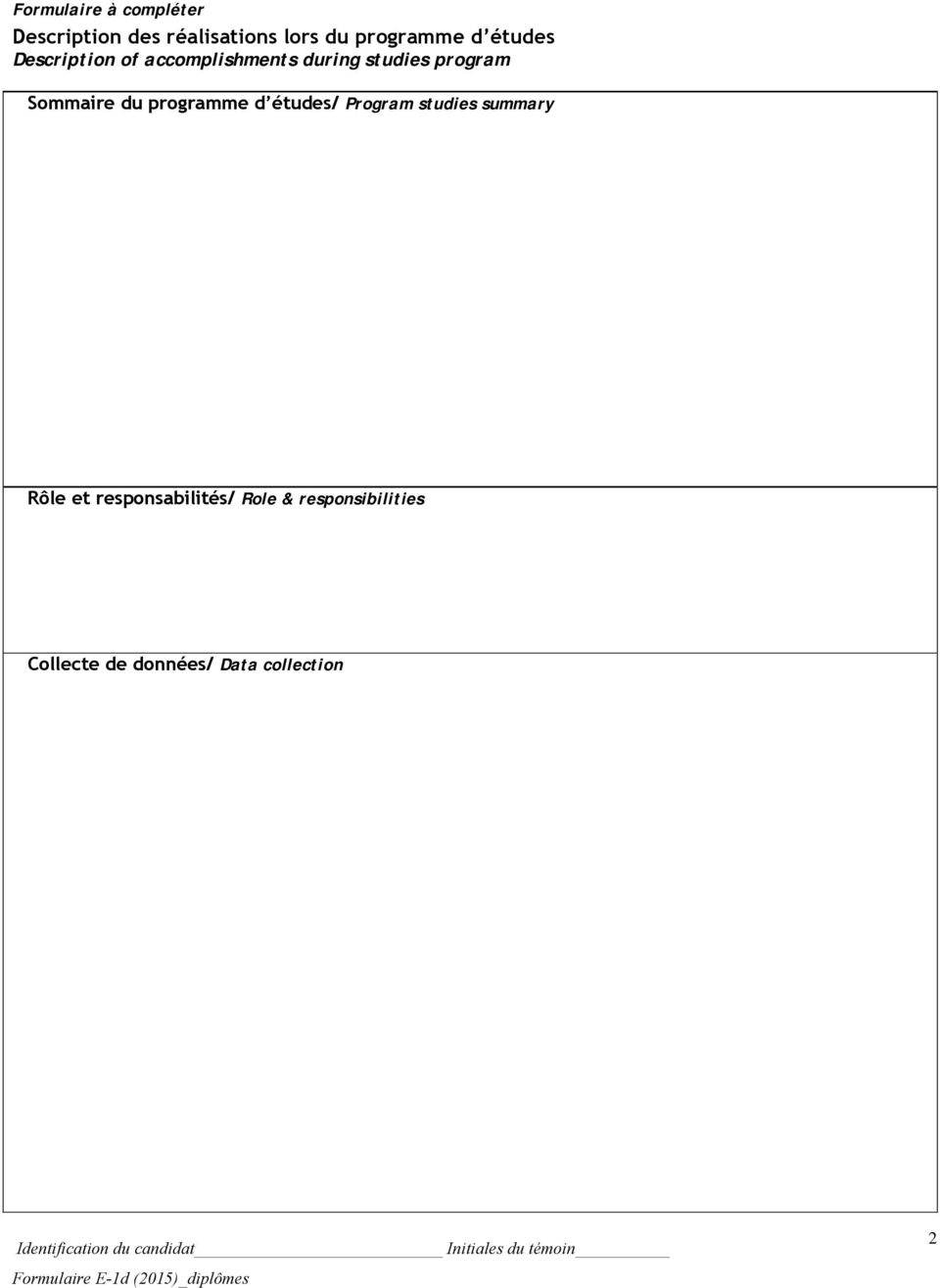 Program studies summary Rôle et responsabilités/ Role & responsibilities
