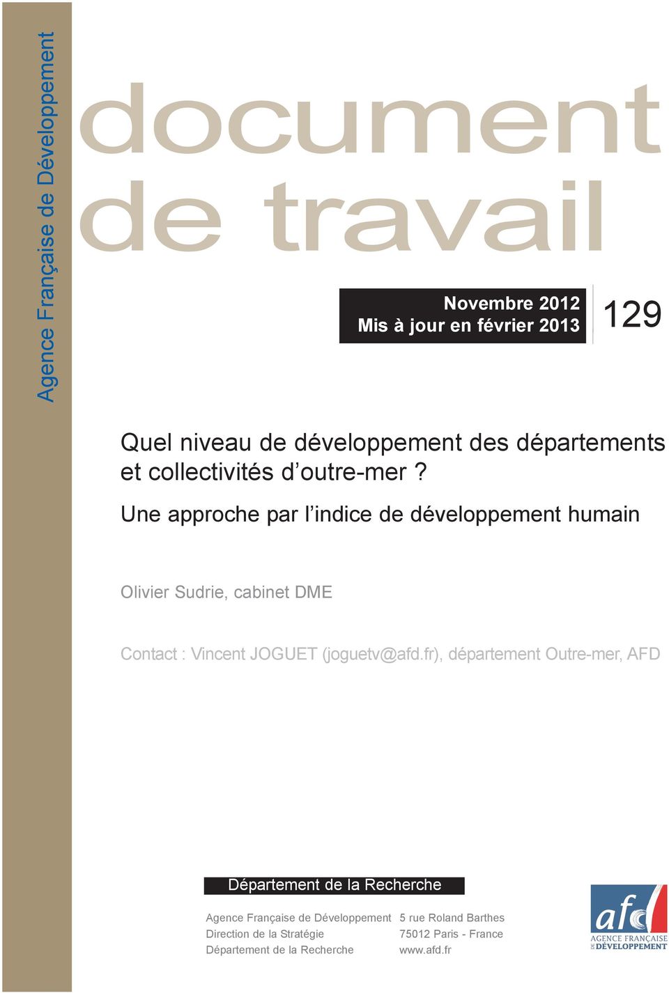 Une approche par l indice de développement humain Olivier Sudrie, cabinet DME Contact : Vincent JOGUET (joguetv@afd.
