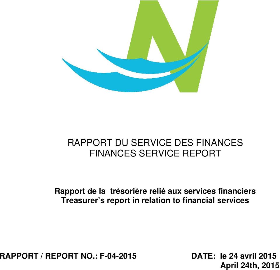 Treasurer s report in relation to financial services