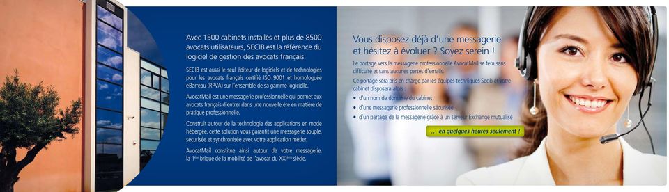 AvocatMail est une messagerie professionnelle qui permet aux avocats français d entrer dans une nouvelle ère en matière de pratique professionnelle.