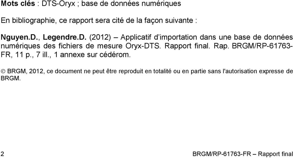 Rapport final. Rap. BRGM/RP-61763- FR, 11 p., 7 ill., 1 annexe sur cédérom.