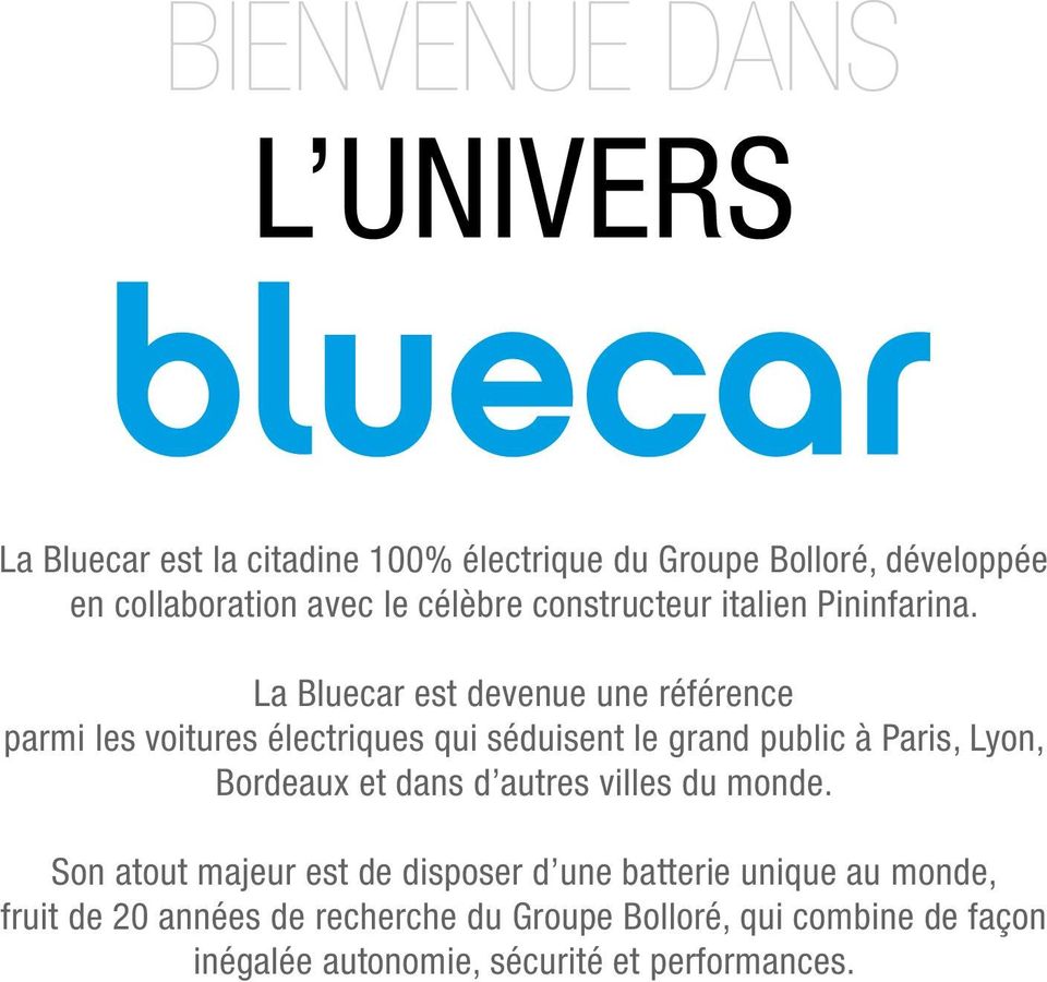 La Bluecar est devenue une référence parmi les voitures électriques qui séduisent le grand public à Paris, Lyon, Bordeaux et
