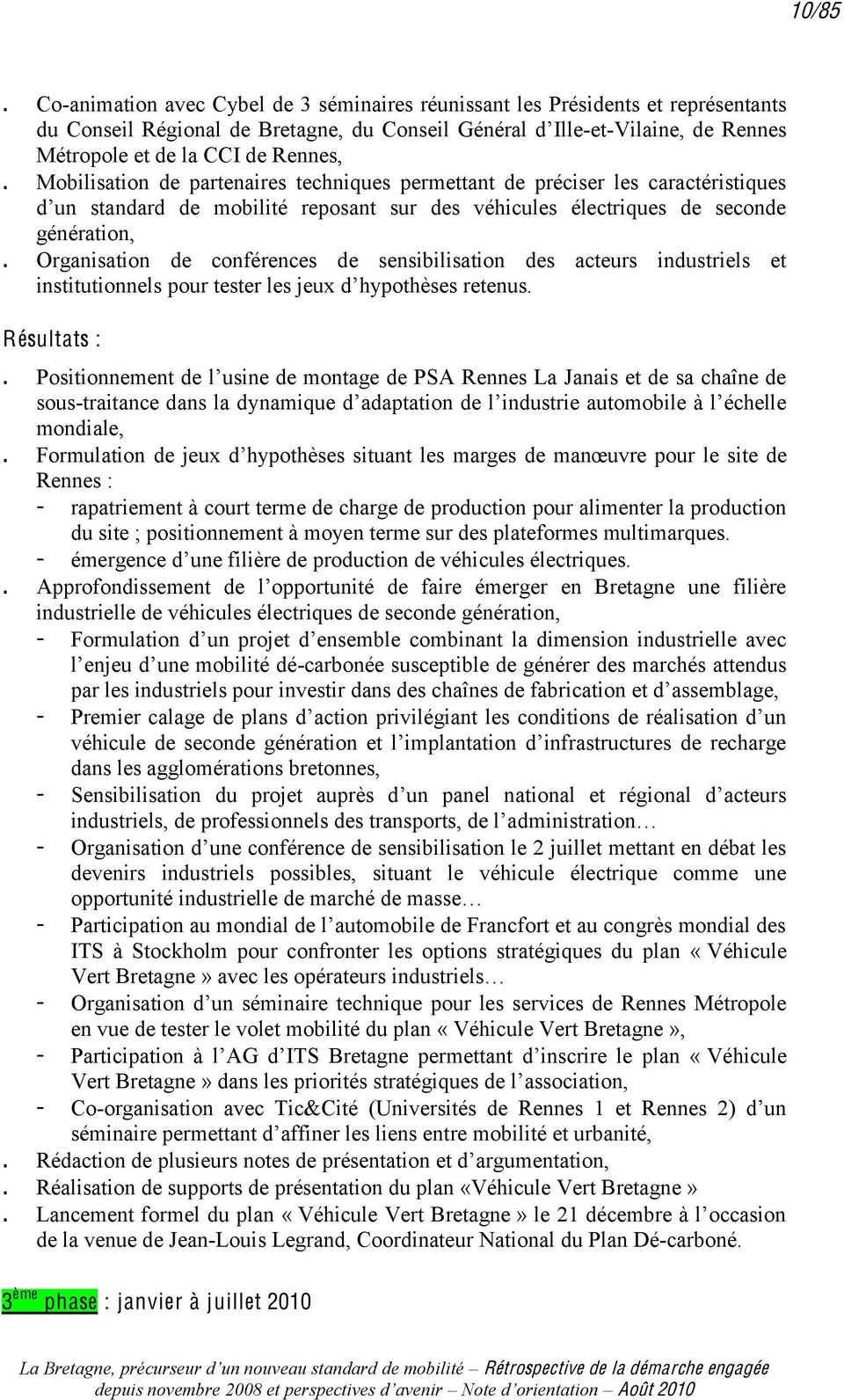 Positionnement de Rennes La Janais et de sa chaîne de sous-traitance dans la dynamiq mondiale,.