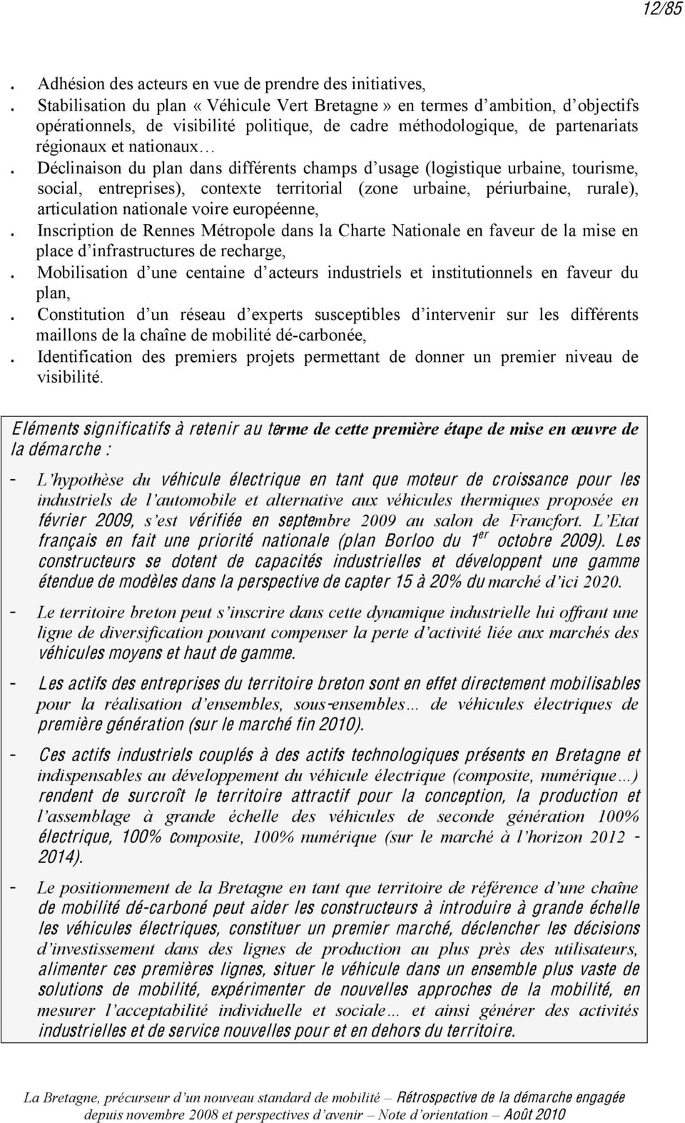 Inscription de Rennes Métropole dans la Charte Nationale en faveur de la mise en. plan,. maillons de la chaîne de mobilité dé-carbonée,.