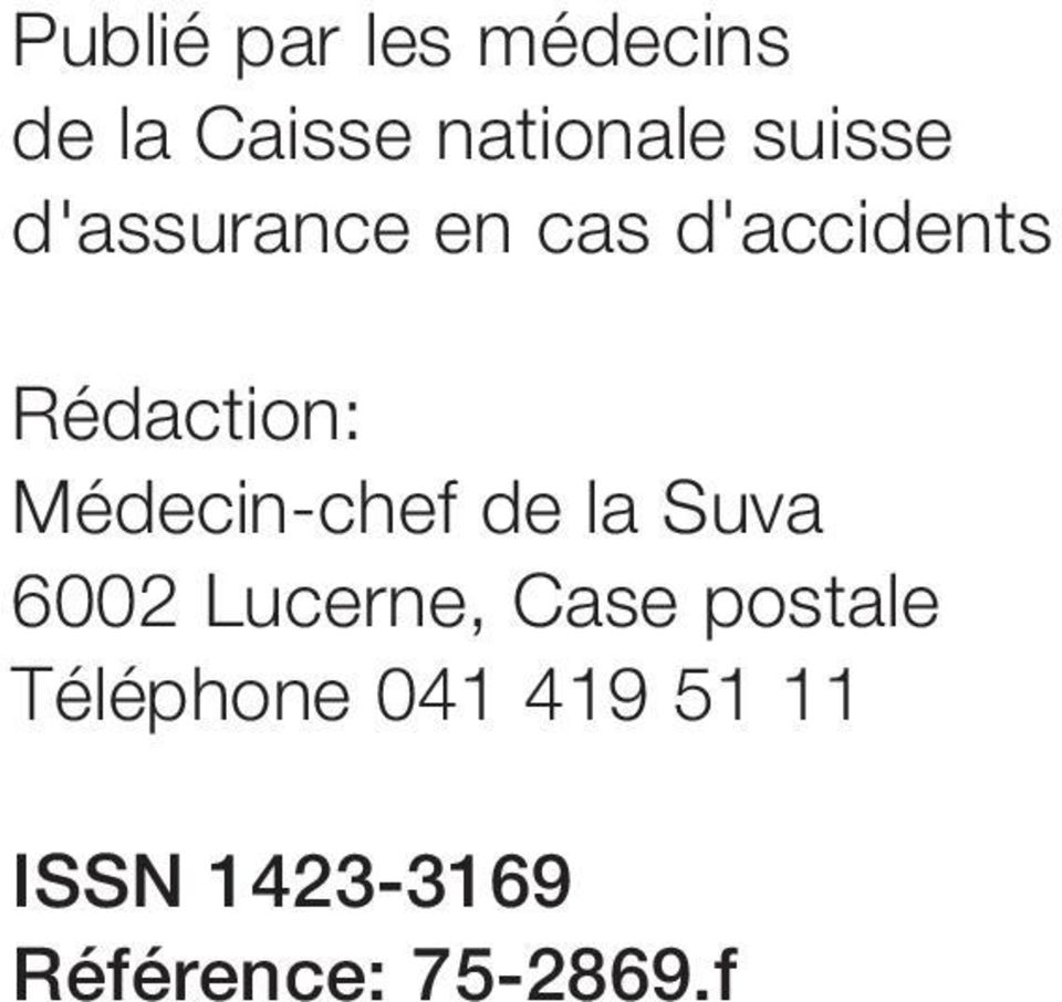 Médecin-chef de la Suva 6002 Lucerne, Case postale