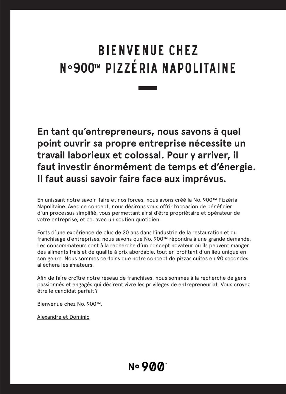 900 Pizzéria Napolitaine.