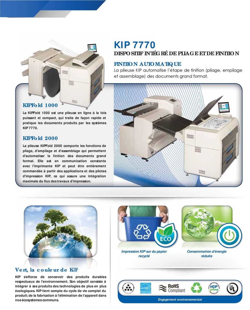 rapide et pratique les documents produits par les systèmes KIP 7770.