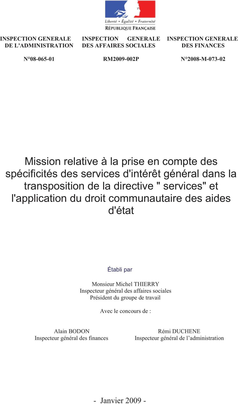 services" et l'application du droit communautaire des aides d'état Établi par Monsieur Michel THIERRY Inspecteur général des affaires sociales