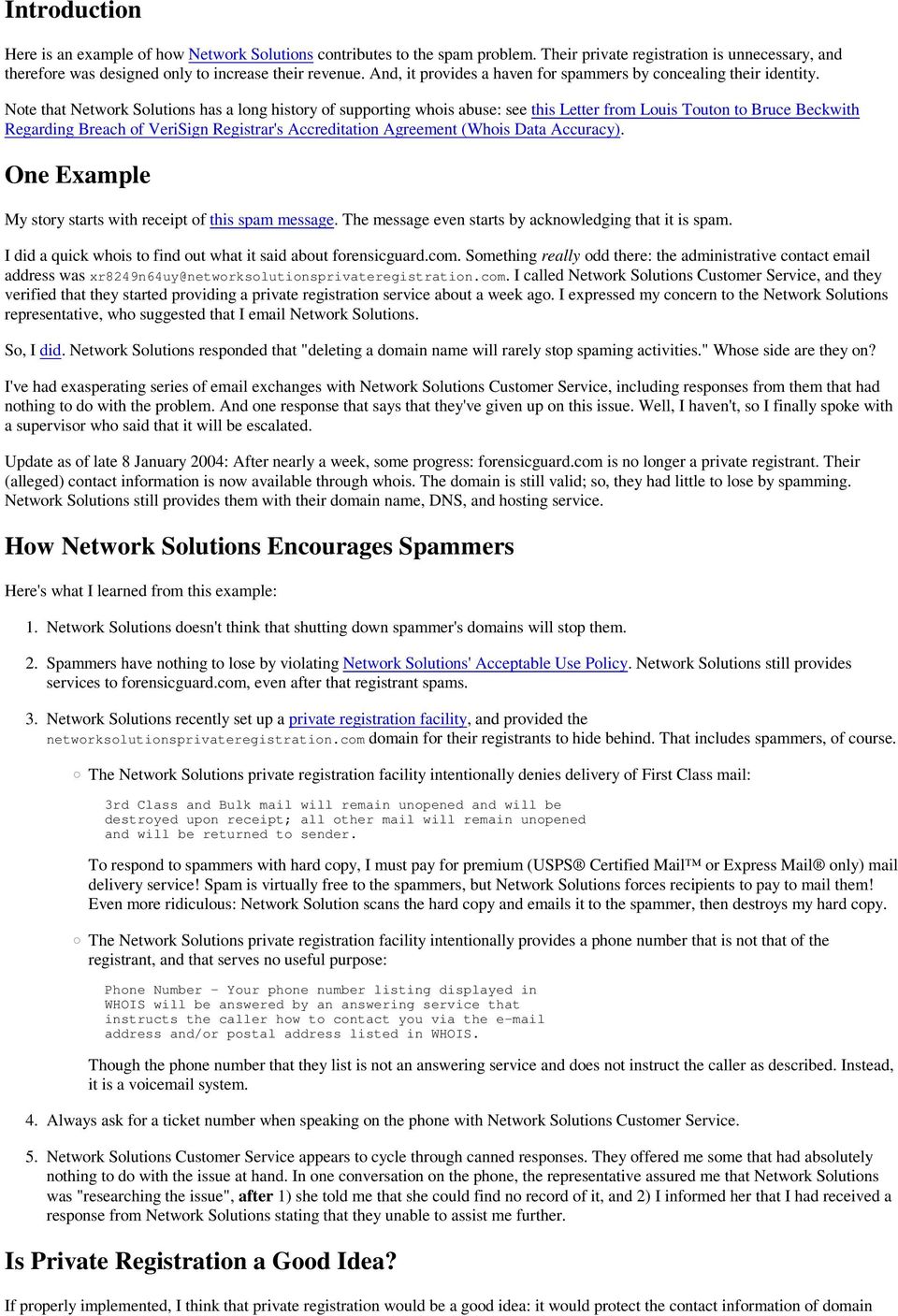 Note that Network Solutions has a long history of supporting whois abuse: see this Letter from Louis Touton to Bruce Beckwith Regarding Breach of VeriSign Registrar's Accreditation Agreement (Whois