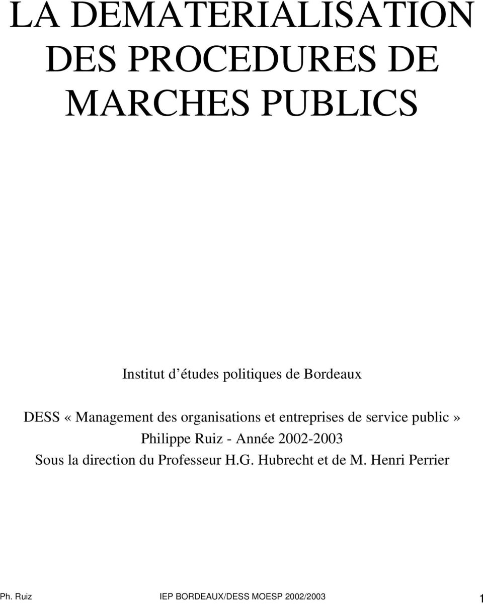 service public» Philippe Ruiz - Année 2002-2003 Sous la direction du