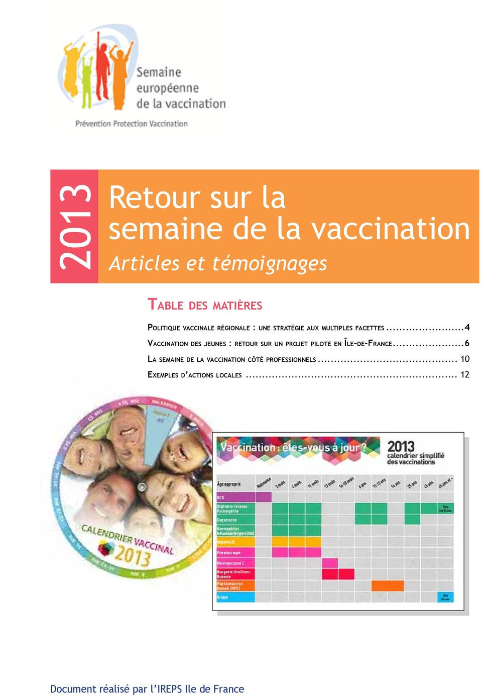 ..4 Vaccination des jeunes : retour sur un projet pilote en Île-de-France.