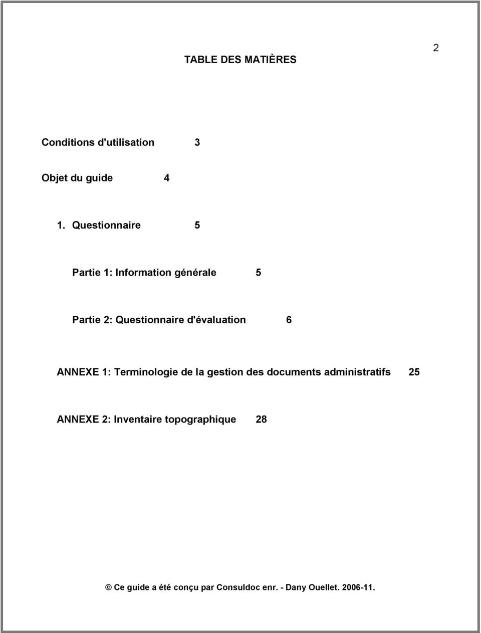 Questionnaire d'évaluation 6 ANNEXE 1: Terminologie de la gestion