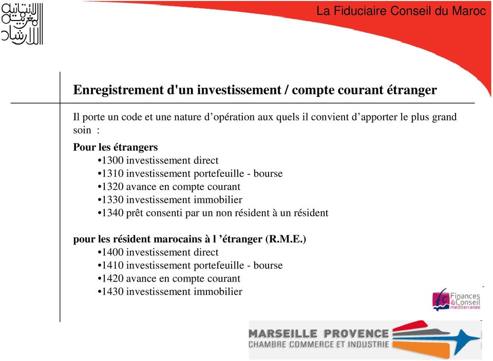 compte courant 1330 investissement immobilier 1340 prêt consenti par un non résident à un résident pour les résident marocains à l