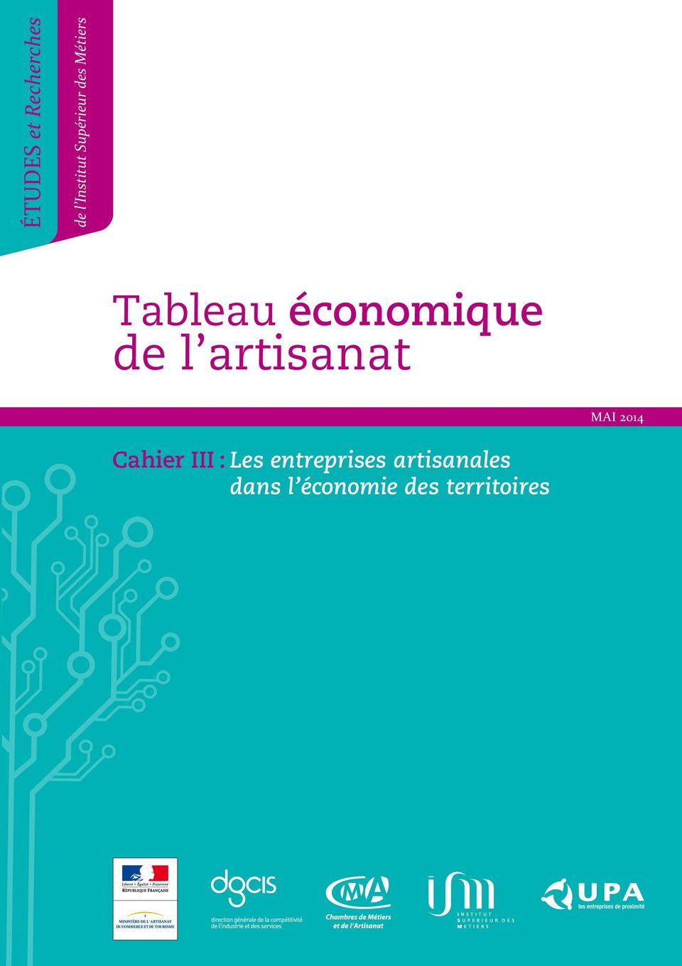 Cahier III : Les entreprises artisanales dans l