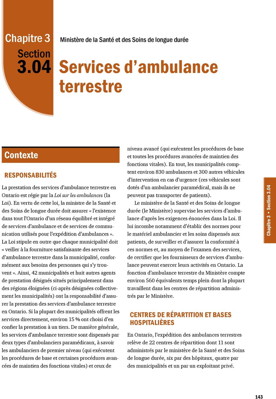 ambulances (la Loi).