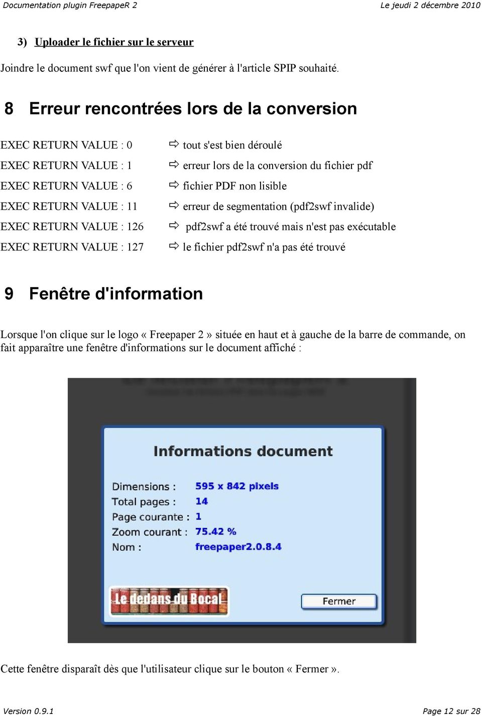 déroulé erreur lors de la conversion du fichier pdf fichier PDF non lisible erreur de segmentation (pdf2swf invalide) pdf2swf a été trouvé mais n'est pas exécutable le fichier pdf2swf n'a pas été