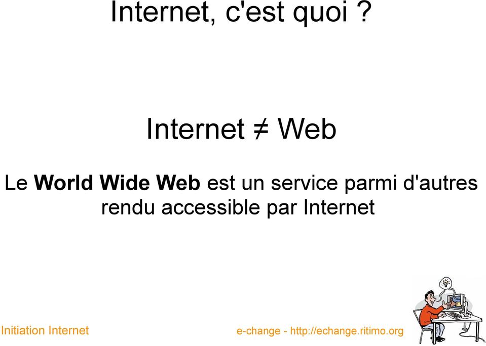 Web est un service parmi