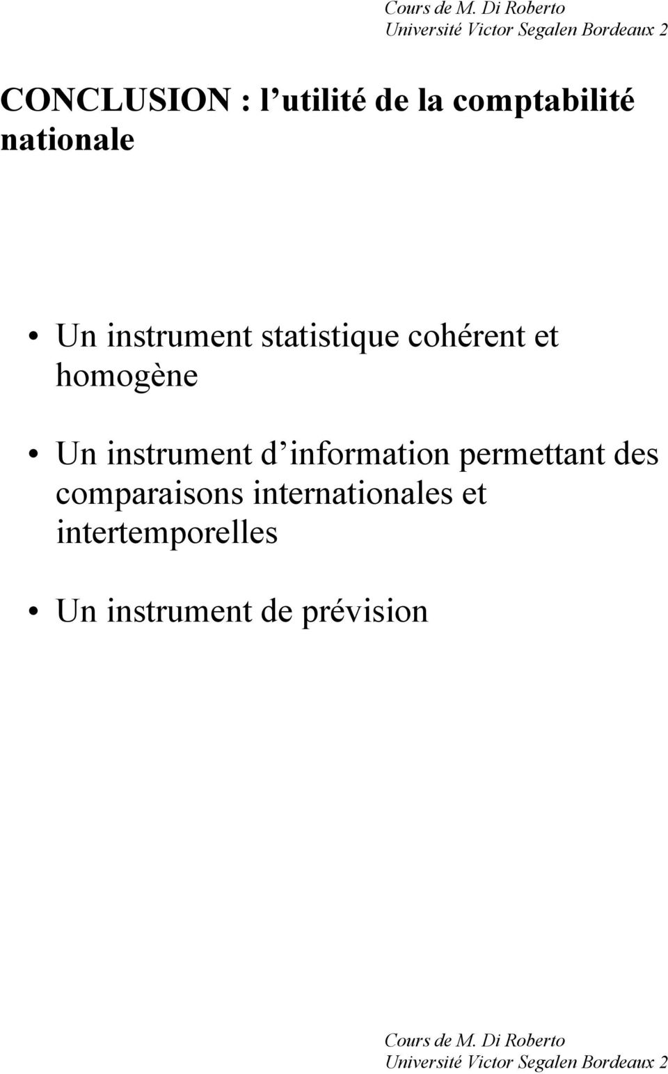comptabilité nationale Un instrument statistique cohérent et homogène Un instrument