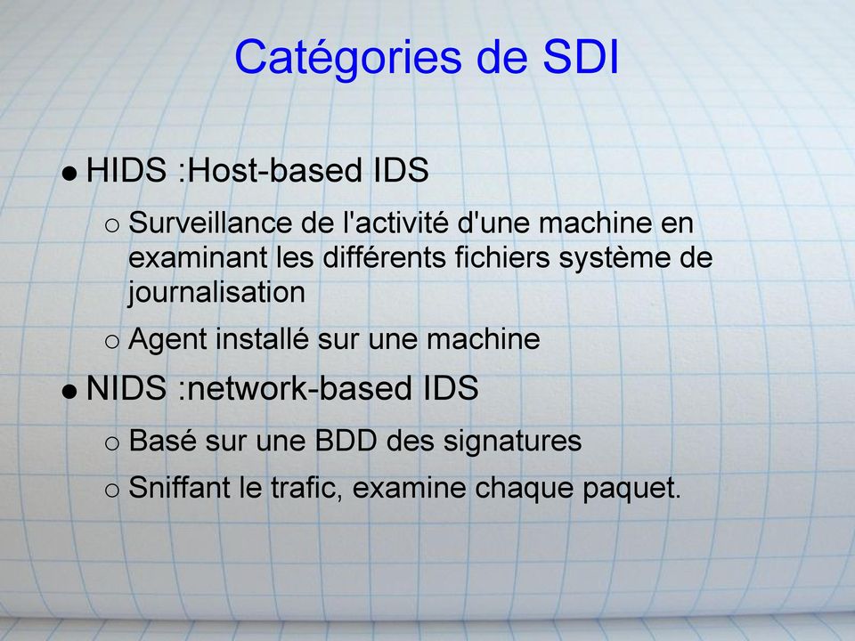 journalisation Agent installé sur une machine NIDS :network-based