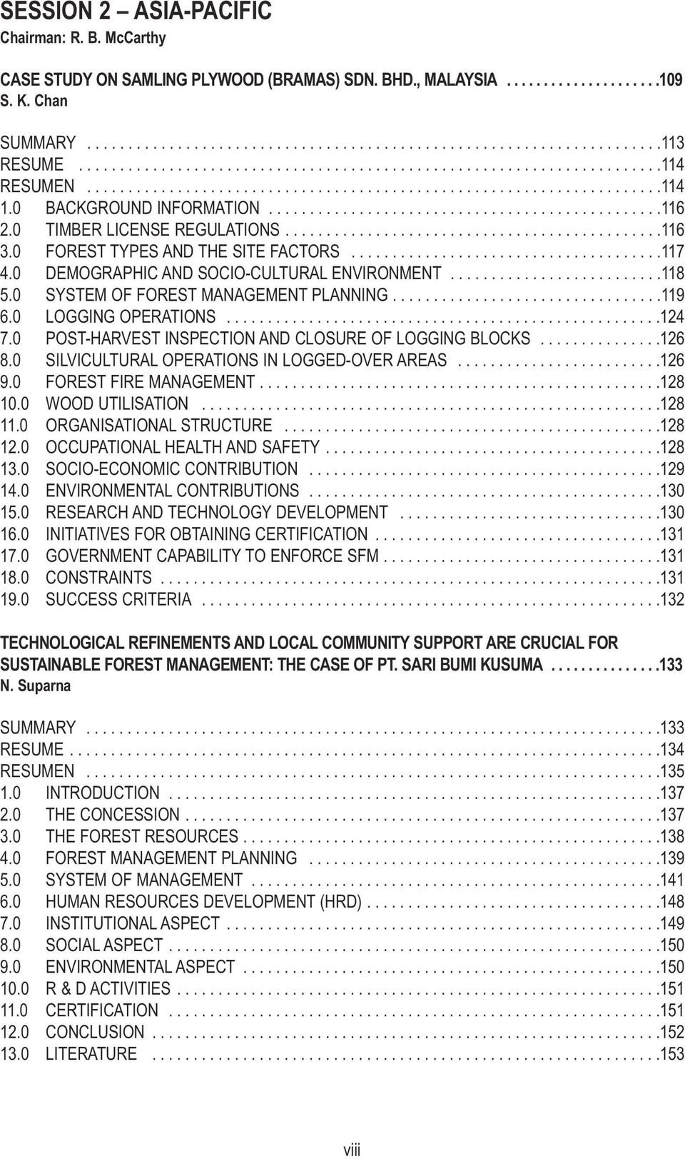 0 TIMBER LICENSE REGULATIONS..............................................116 3.0 FOREST TYPES AND THE SITE FACTORS......................................117 4.