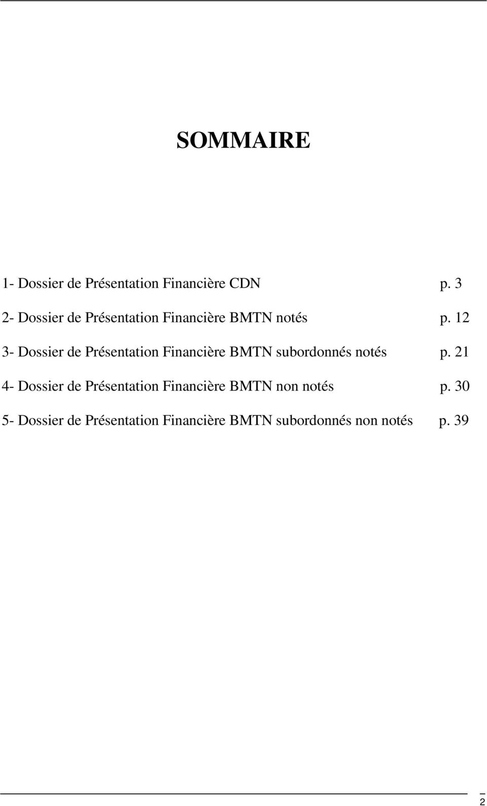 12 3- Dossier de Présentation Financière BMTN subordonnés notés p.