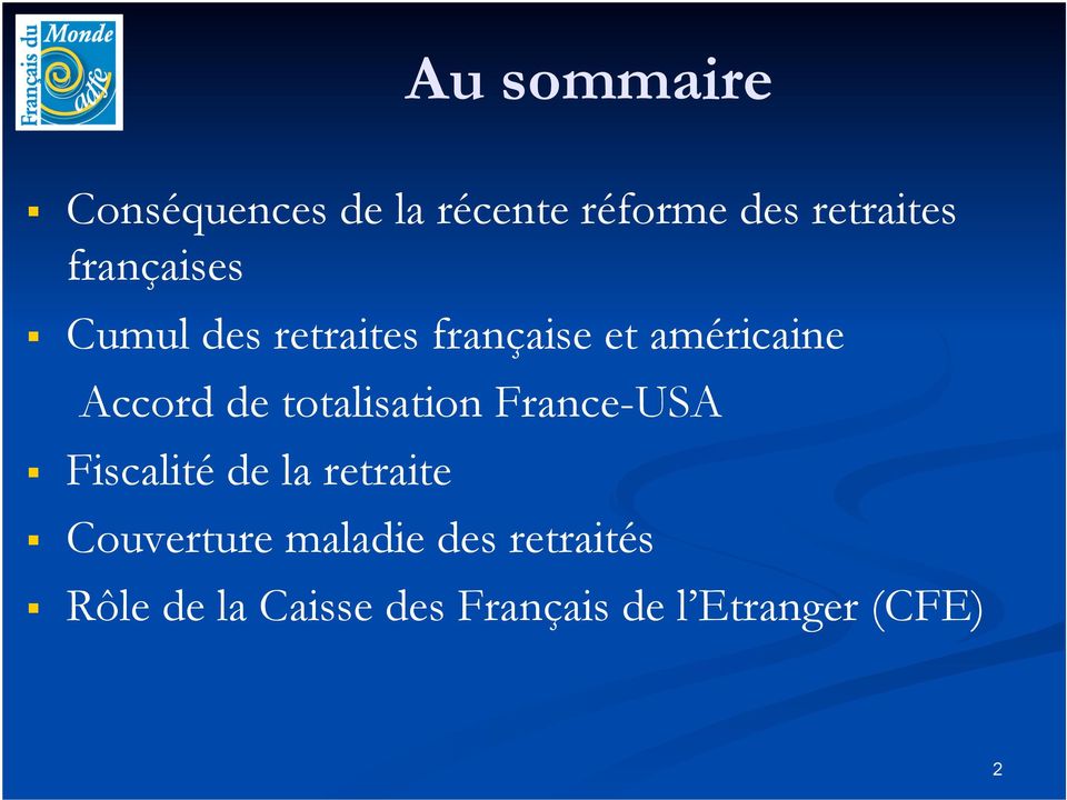 totalisation France-USA Fiscalité de la retraite Couverture