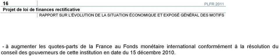 France au Fonds monétaire international conformément à la résolution