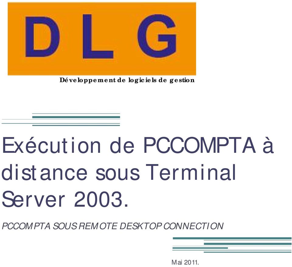 distance sous Terminal Server 2003.