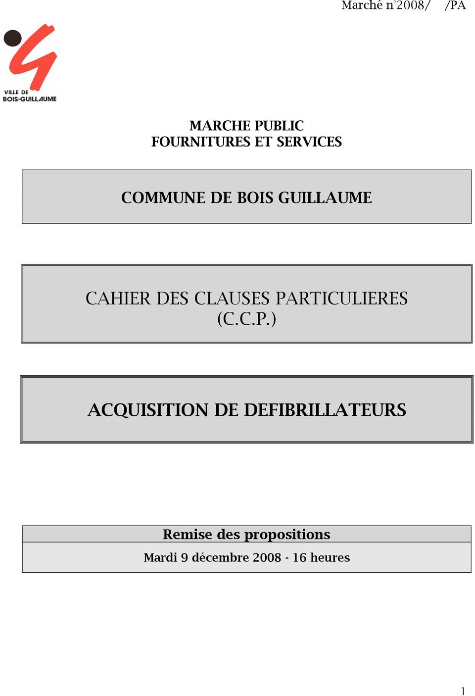 PARTICULIERES (C.C.P.) ACQUISITION DE DEFIBRILLATEURS