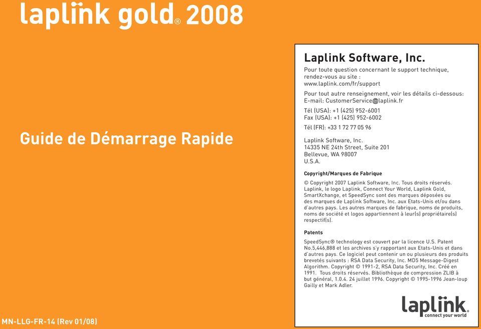 98007 U.S.A. Copyright/Marques de Fabrique Copyright 2007 Laplink Software, Inc. Tous droits réservés.