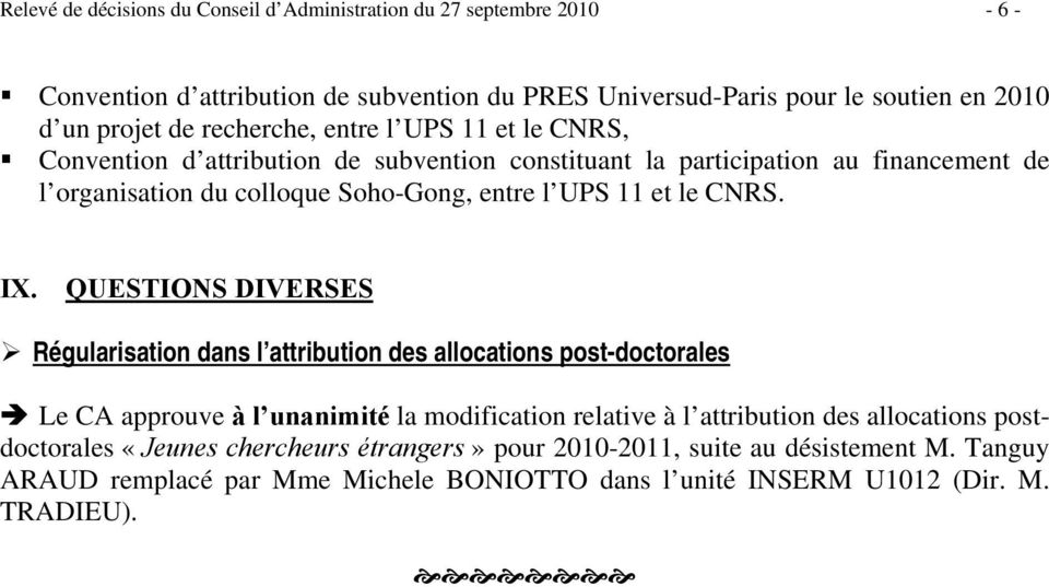 et le CNRS. IX.