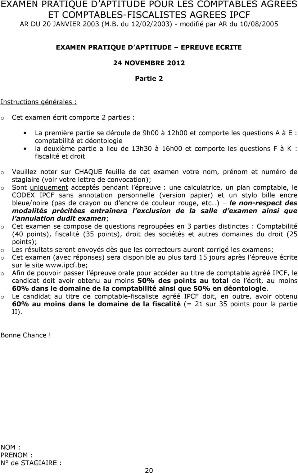 ES-FISCALISTES AGREES IPCF AR DU 20 JANVIER 2003 (M.B.
