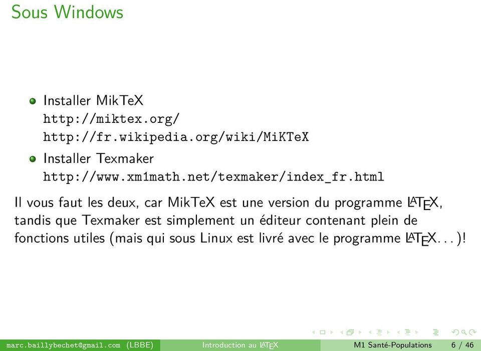 html Il vous faut les deux, car MikTeX est une version du programme L A TEX, tandis que Texmaker est simplement