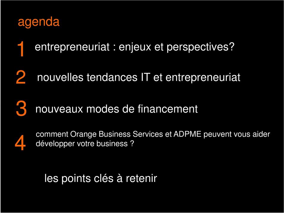 financement 4 comment Orange Business Services et ADPME