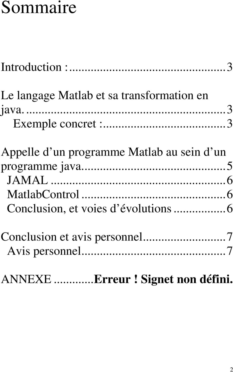 ..3 Appelle d un programme Matlab au sein d un programme java...5 JAMAL.