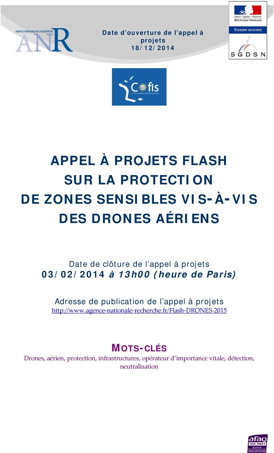 Paris) Adresse de publication de l appel à projets http://www.agence-nationale-recherche.