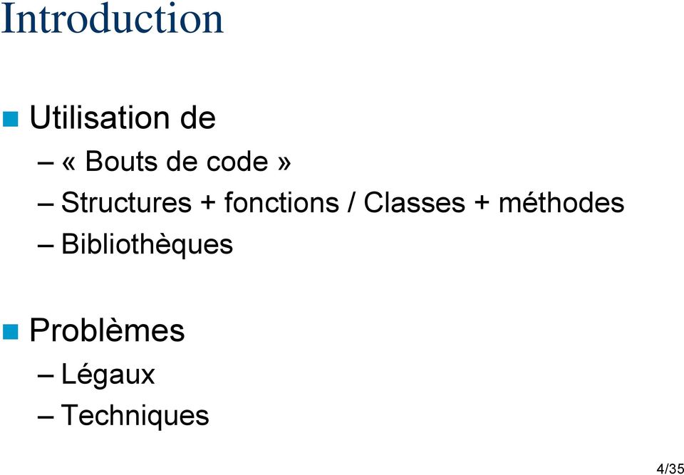 fonctions / Classes + méthodes