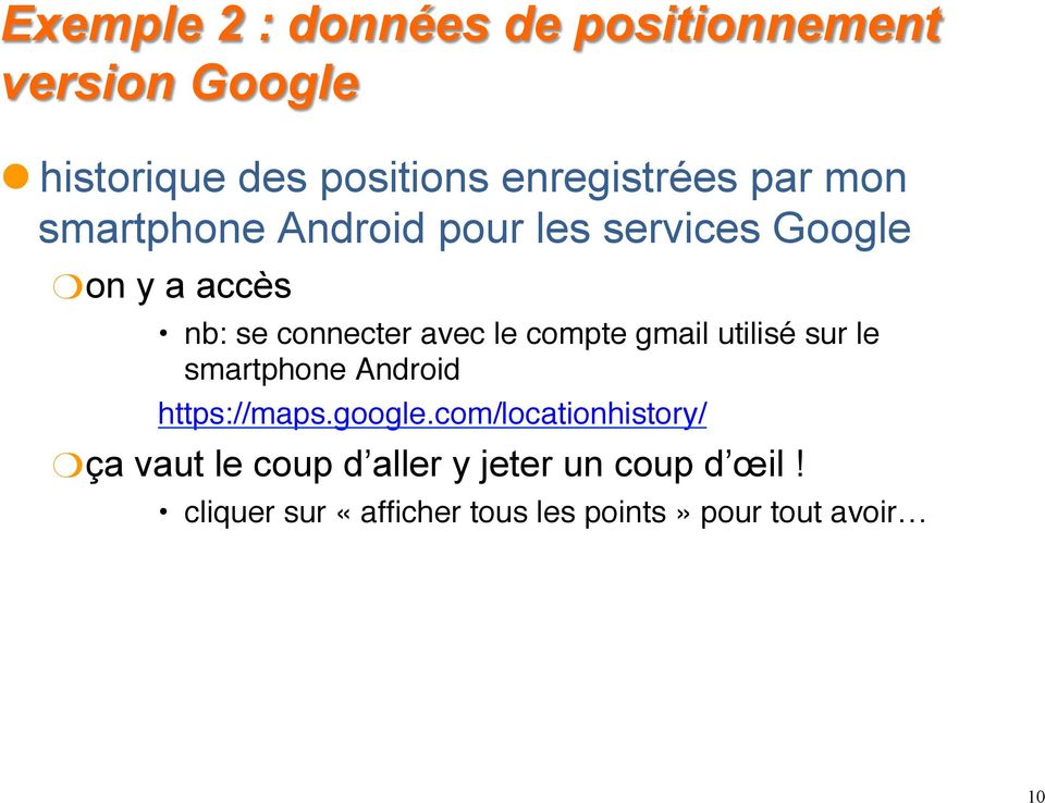 compte gmail utilisé sur le smartphone Android" https://maps.google.