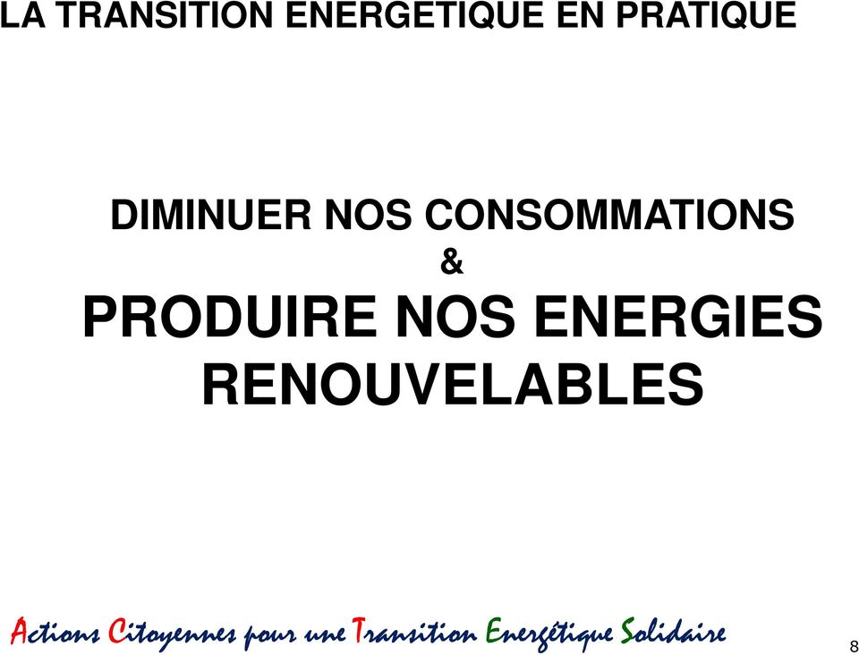 ENERGIES RENOUVELABLES Actions Citoyennes