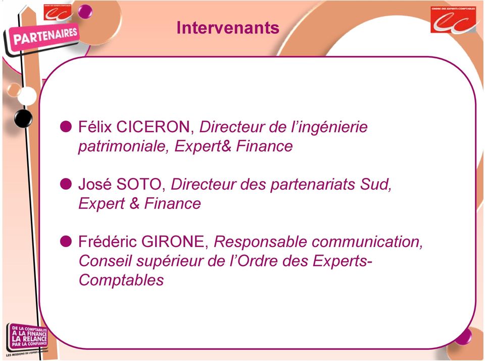 partenariats Sud, Expert & Finance Frédéric GIRONE,
