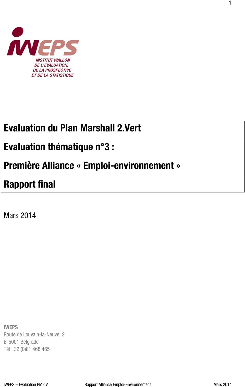 «Emploi-environnement» Rapport final Mars 2014 IWEPS Route de