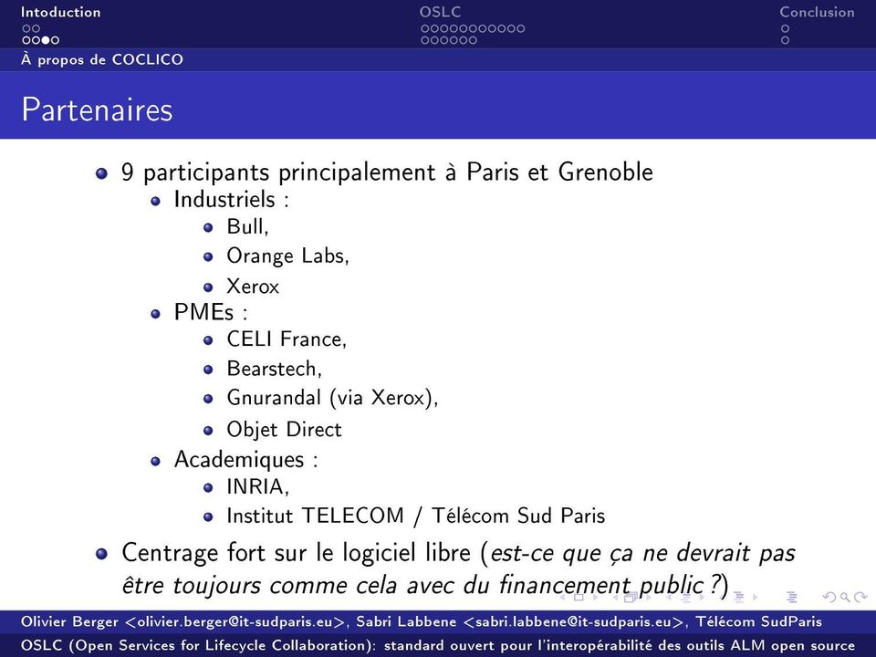 Xerox), Objet Direct Academiques : INRIA, Institut TELECOM / Télécom Sud Paris Centrage