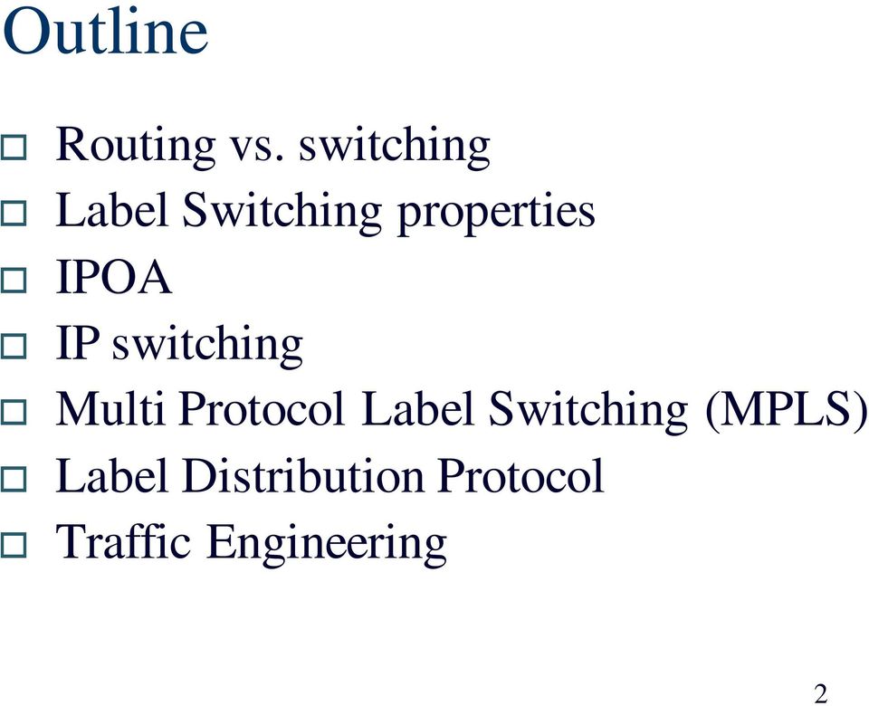IPOA IP switching Multi Protocol Label