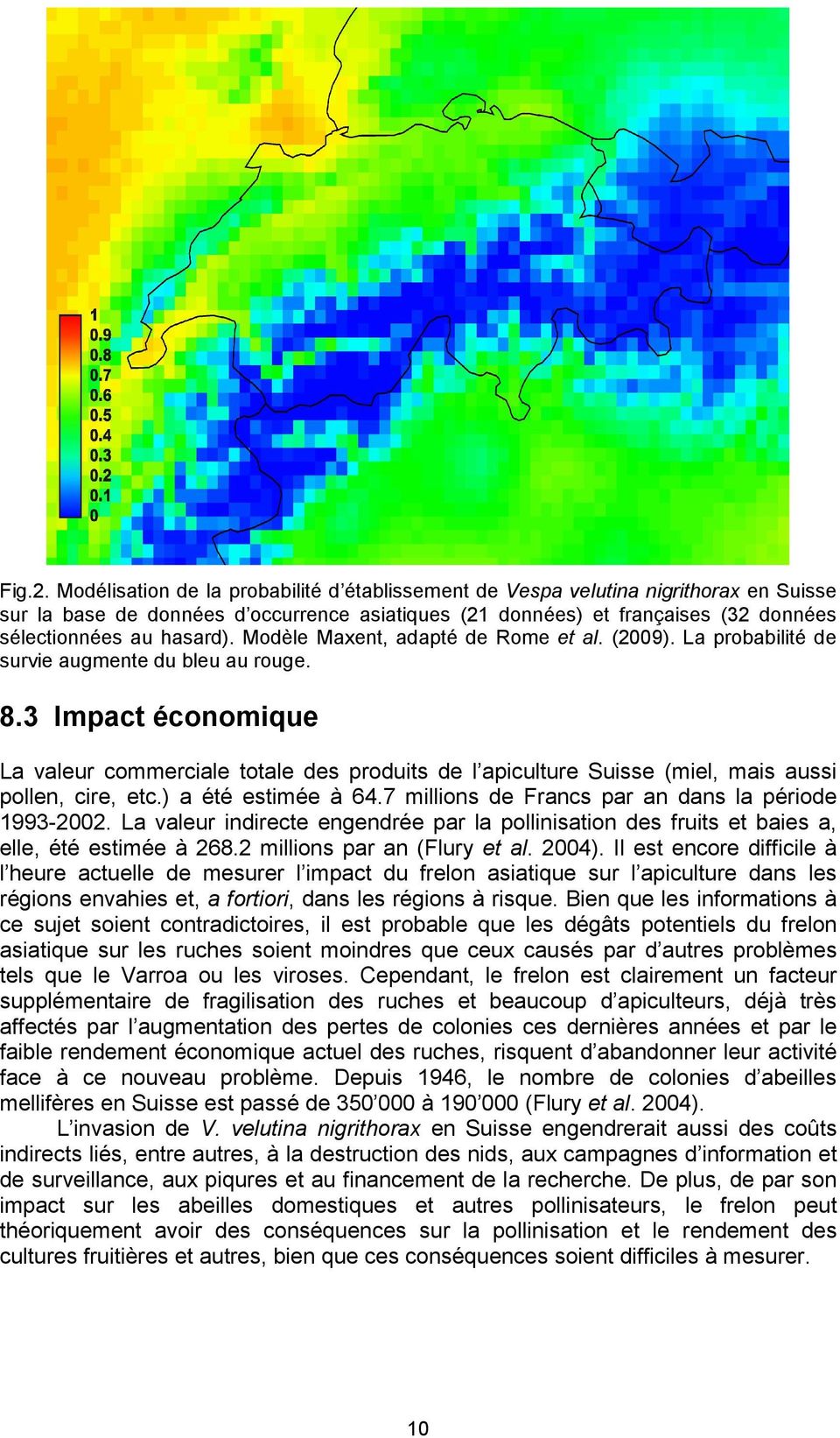 Modèle Maxent, adapté de Rome et al. (2009). La probabilité de survie augmente du bleu au rouge. 8.