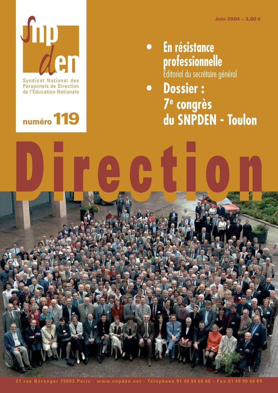 général Dossier : 7 e congrès du SNPDEN - Toulon Direction 21 rue Béranger