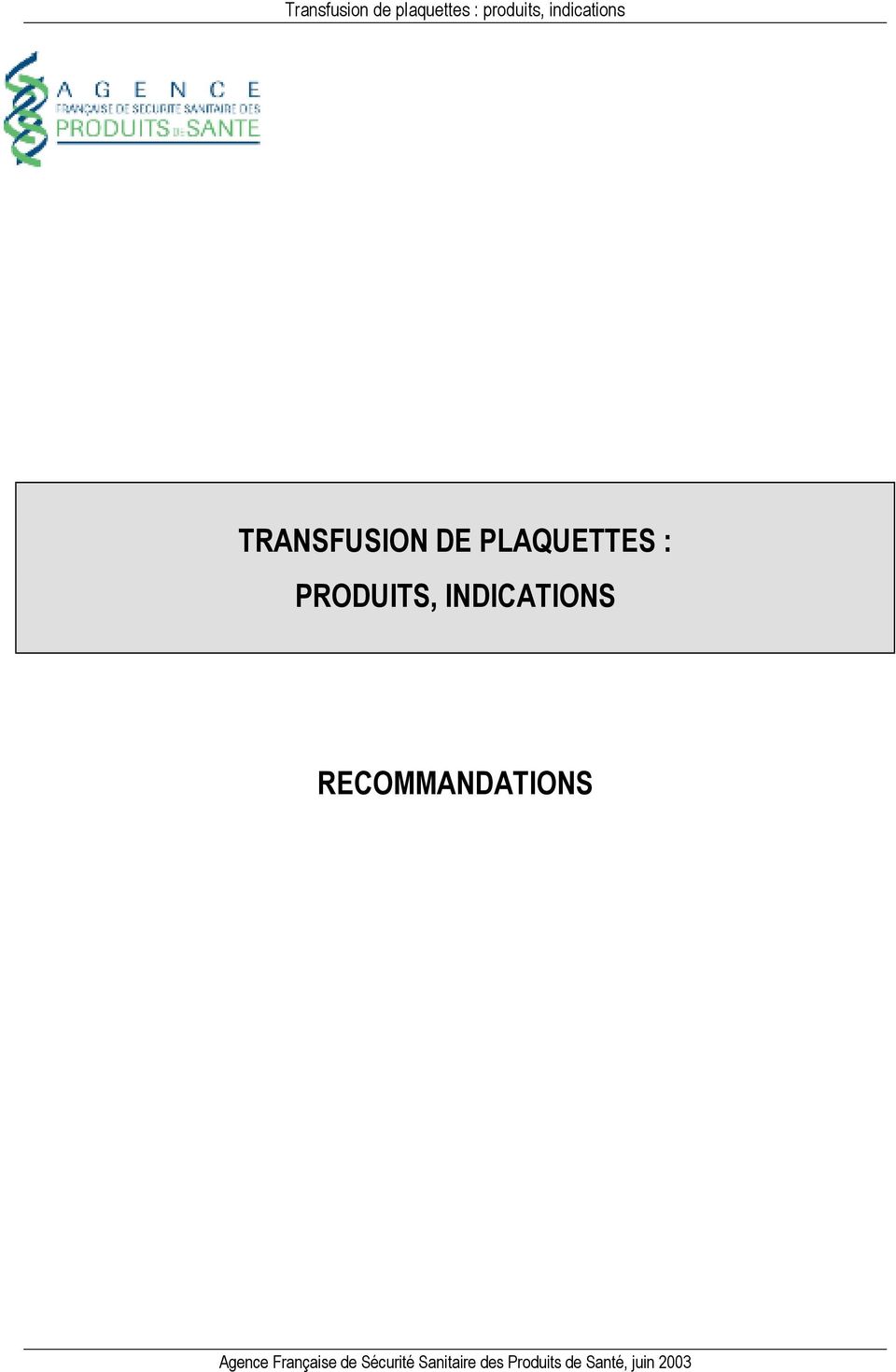 RECOMMANDATIONS Agence Française