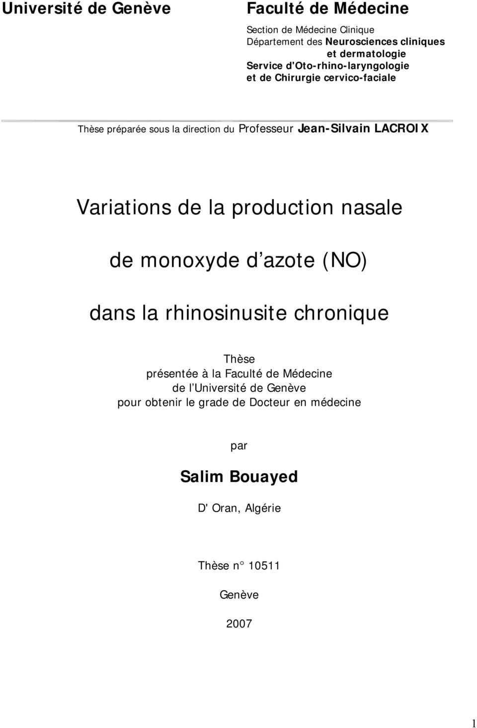 LACROIX Variations de la production nasale de monoxyde d azote (NO) dans la rhinosinusite chronique Thèse présentée à la Faculté de